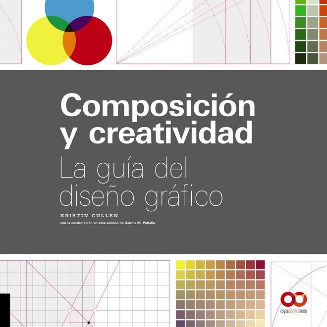 Composición y creatividad | 9788441540927 | Cullen, Kristin | Librería Castillón - Comprar libros online Aragón, Barbastro