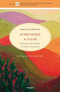 ATREVERSE A VIVIR | 9788478719808 | SUBIRANA, MIRIAM | Librería Castillón - Comprar libros online Aragón, Barbastro