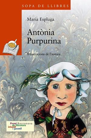 Antònia Purpurina | 9788448927769 | Espluga, Maria | Librería Castillón - Comprar libros online Aragón, Barbastro