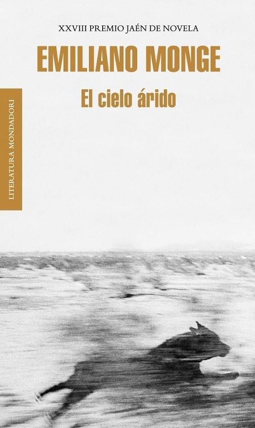 CIELO ÁRIDO, EL | 9788439727088 | MONGE, EMILIANO | Librería Castillón - Comprar libros online Aragón, Barbastro