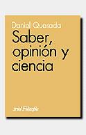 SABER OPINION Y CIENCIA | 9788434487468 | QUESADA, DANIEL | Librería Castillón - Comprar libros online Aragón, Barbastro