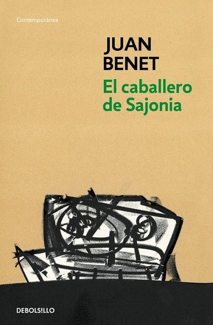 El caballero de Sajonia | 9788490628294 | Juan Benet | Librería Castillón - Comprar libros online Aragón, Barbastro