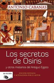 Secretos de Osiris, Los | 9788498729368 | Antonio Cabanas | Librería Castillón - Comprar libros online Aragón, Barbastro