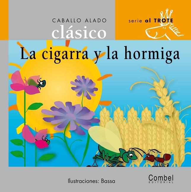 CIGALA Y LA HORMIGA, LA (LETRA IMPRENTA) | 9788478648696 | BASSA, JOSEP | Librería Castillón - Comprar libros online Aragón, Barbastro