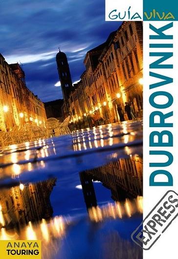 DUBROVNIK - GUÍA VIVA | 9788499351483 | FERNÁNDEZ, LUIS ARGEO | Librería Castillón - Comprar libros online Aragón, Barbastro