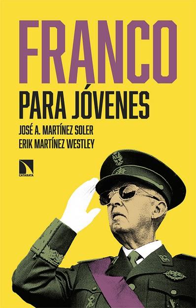 Franco para jóvenes | 9788410671133 | Martínez Soler, José A. ; Martínez Westley, Erik | Librería Castillón - Comprar libros online Aragón, Barbastro