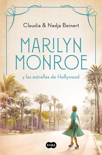 Marilyn Monroe y las estrellas de Hollywood | 9788491296737 | Claudia Beinert Nadja Beinert | Librería Castillón - Comprar libros online Aragón, Barbastro