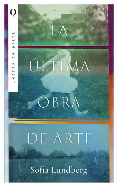 La última obra de arte | 9788492919567 | Lundberg, Sofia | Librería Castillón - Comprar libros online Aragón, Barbastro