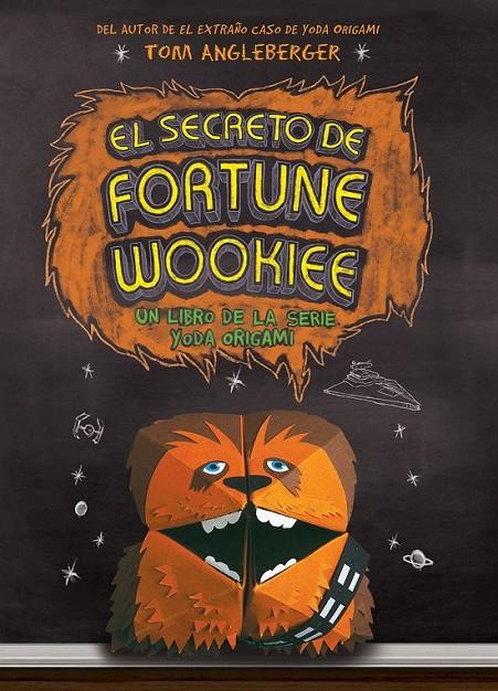 El secreto de Fortune Wookiee | 9788416306428 | Angleberger, Tom | Librería Castillón - Comprar libros online Aragón, Barbastro