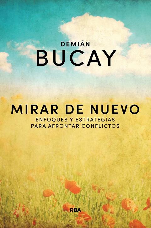 Mirar de nuevo | 9788490569214 | BUCAY, DEMIAN | Librería Castillón - Comprar libros online Aragón, Barbastro