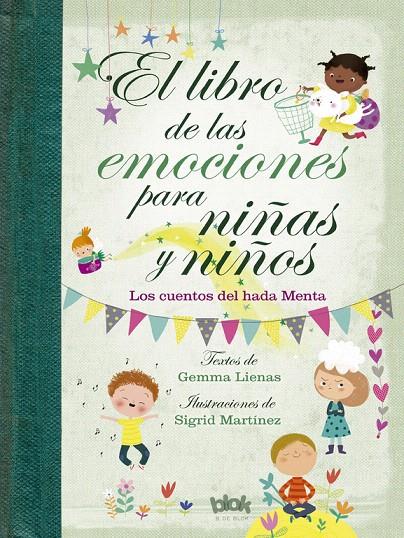 El libro de las emociones para niñas y niños | 9788416712601 | Gemma Lienas/Sigrid Martínez | Librería Castillón - Comprar libros online Aragón, Barbastro