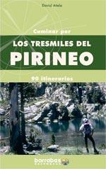 CAMINAR POR LOS TRESMILES DEL PIRINEO | 9788495744562 | ATELA, DAVID | Librería Castillón - Comprar libros online Aragón, Barbastro