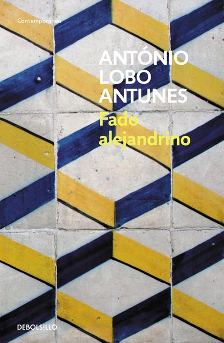 Fado alejandrino | 9788483464878 | Lobo Antunes, António | Librería Castillón - Comprar libros online Aragón, Barbastro