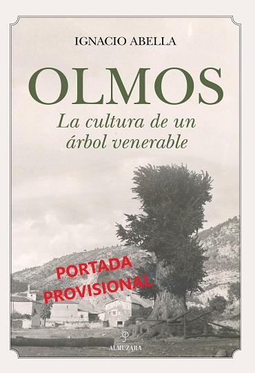 OLMOS | 9788411313902 | ABELLA, IGNACIO | Librería Castillón - Comprar libros online Aragón, Barbastro