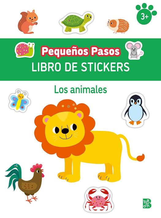 PEQUEÑOS PASOS LIBRO DE STICKERS-LOS ANIMALES | 9789403238388 | BALLON | Librería Castillón - Comprar libros online Aragón, Barbastro