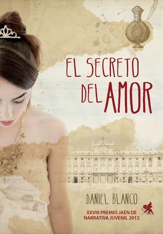 SECRETO DEL AMOR, EL | 9788415580133 | BLANCO, DANIEL | Librería Castillón - Comprar libros online Aragón, Barbastro