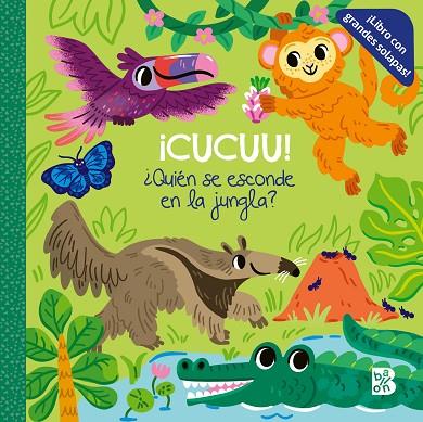 ¡CUCUU! QUIEN SE ESCONDE EN LA JUNGLA | 9789403238517 | BALLON | Librería Castillón - Comprar libros online Aragón, Barbastro