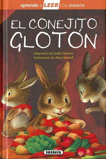 El conejito glotón | 9788467785531 | Talavera, Estelle (adapt.) | Librería Castillón - Comprar libros online Aragón, Barbastro