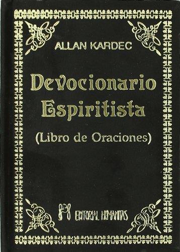 Devocionario espiritista | 9788479101251 | Kardec, Allan | Librería Castillón - Comprar libros online Aragón, Barbastro