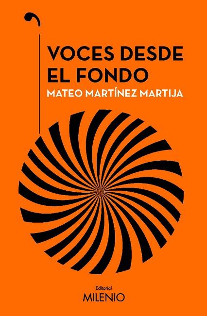 Voces desde el fondo | 9788419884541 | Martínez Martija, Mateo | Librería Castillón - Comprar libros online Aragón, Barbastro