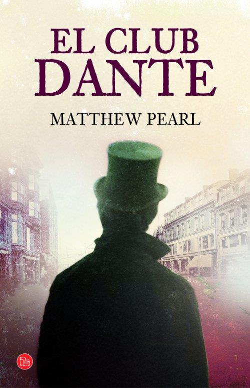 CLUD DANTE, EL - TAPA DURA 2012 | 9788466326582 | PEARL, MATTHEW | Librería Castillón - Comprar libros online Aragón, Barbastro