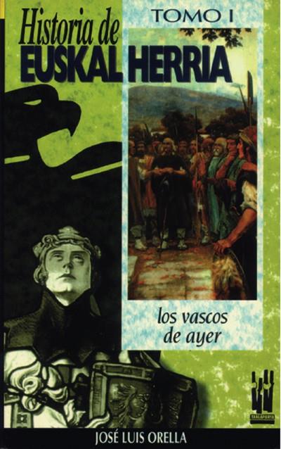 Historia de Euskal Herria - I | 9788481369465 | Orella Unzué, Jose Luis | Librería Castillón - Comprar libros online Aragón, Barbastro