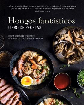 Hongos fantásticos. Libro de recetas | 9788410048393 | Bone, Eugenia | Librería Castillón - Comprar libros online Aragón, Barbastro