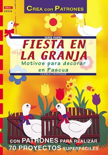 Serie Papel nº 16. FIESTA EN LA GRANJA | 9788495873750 | Hettinger, Gudrun | Librería Castillón - Comprar libros online Aragón, Barbastro