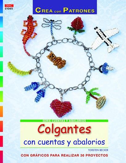 Colgantes con cuentas y abalorios | 9788498744729 | Becker, Torsten | Librería Castillón - Comprar libros online Aragón, Barbastro