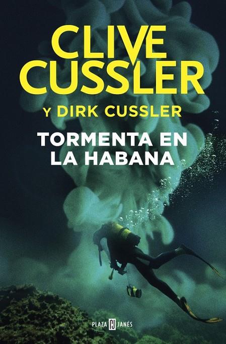 Tormenta en La Habana - Dirk Pitt 23 | 9788401018541 | Dirk Cussler Clive Cussler | Librería Castillón - Comprar libros online Aragón, Barbastro