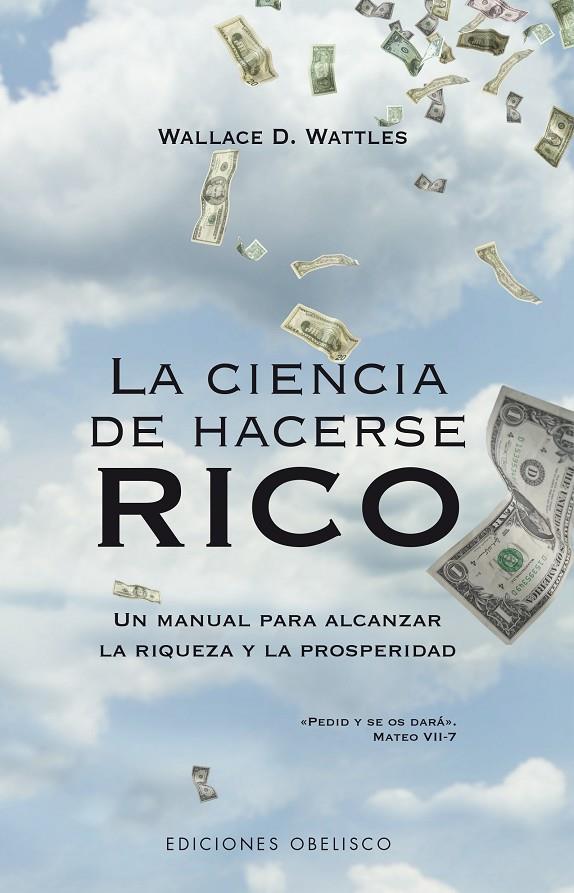 CIENCIA DE HACERSE RICO, LA | 9788497773720 | WATTLES, WALLANCE D. | Librería Castillón - Comprar libros online Aragón, Barbastro