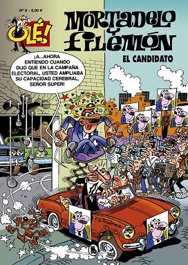 El candidato (Olé! Mortadelo 9) | 9788402426284 | Ibáñez, Francisco | Librería Castillón - Comprar libros online Aragón, Barbastro