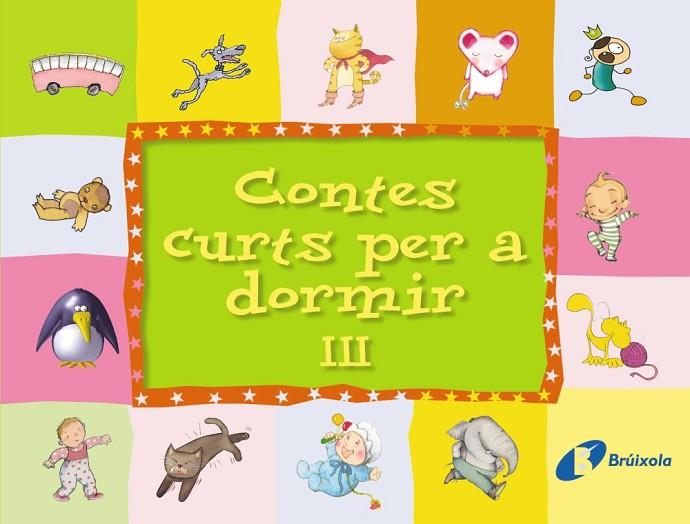 Contes curts per a dormir III | 9788499060187 | VV AA | Librería Castillón - Comprar libros online Aragón, Barbastro