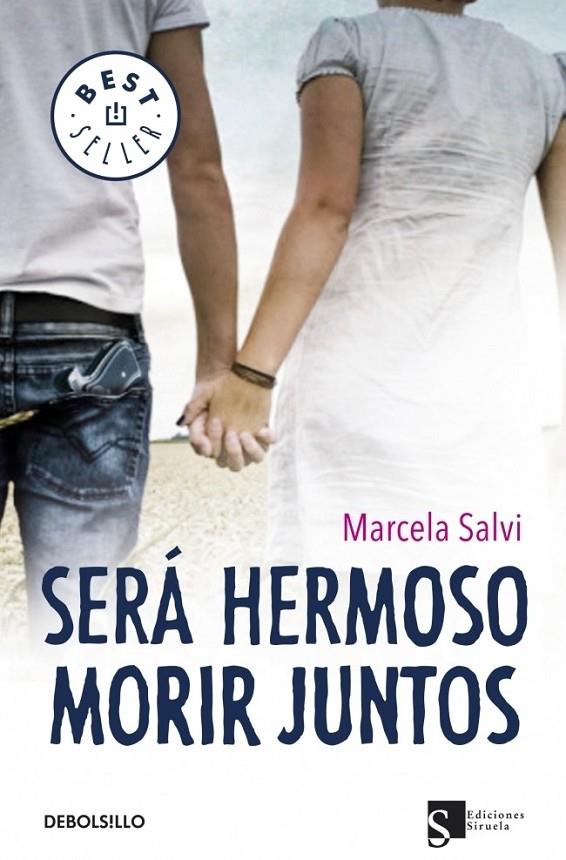 SERÁ HERMOSO MORIR JUNTOS | 9788499896748 | SALVI, MARCELA | Librería Castillón - Comprar libros online Aragón, Barbastro