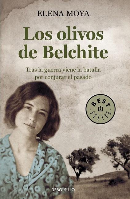 Los olivos de Belchite | 9788490625507 | Elena Moya | Librería Castillón - Comprar libros online Aragón, Barbastro