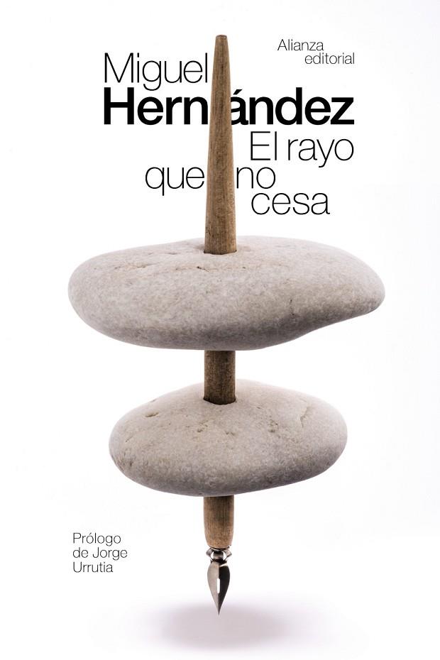 El rayo que no cesa | 9788491047391 | Hernández, Miguel | Librería Castillón - Comprar libros online Aragón, Barbastro