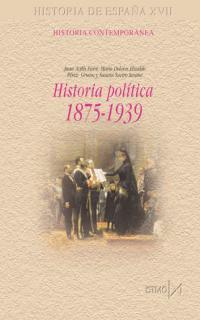 HISTORIA POLITICA 1875-1939 | 9788470903205 | AVILES FARRE, JUAN (1950- ) | Librería Castillón - Comprar libros online Aragón, Barbastro