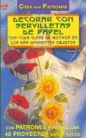 Serie Servilletas nº1. DECORAR CON SERVILLETAS DE PAPEL | 9788496365186 | Hettinger, Gudrun | Librería Castillón - Comprar libros online Aragón, Barbastro