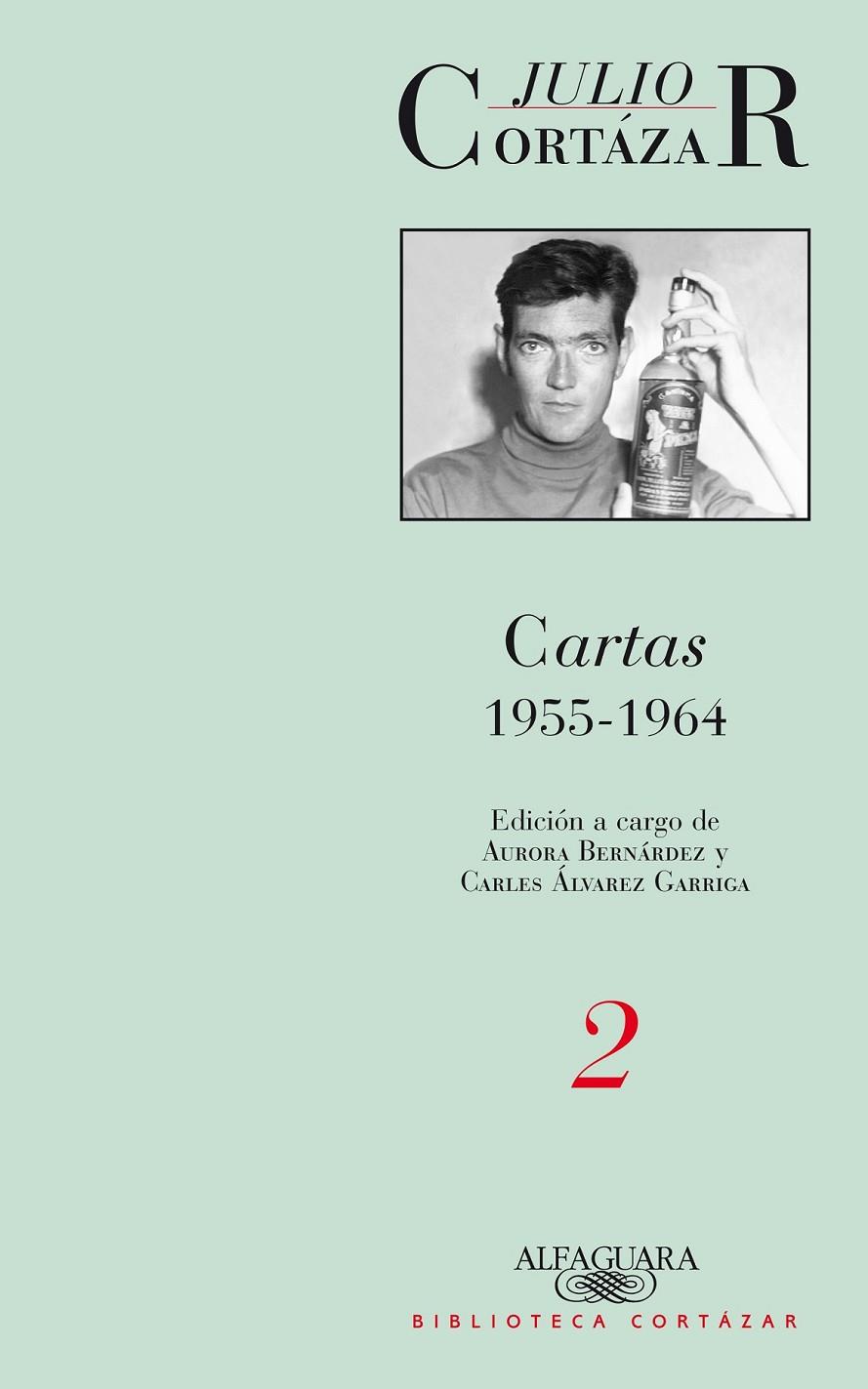 JULIO CORTAZAR CARTAS 2 (1955-1964) | 9789870421405 | CORTAZAR, JULIO | Librería Castillón - Comprar libros online Aragón, Barbastro