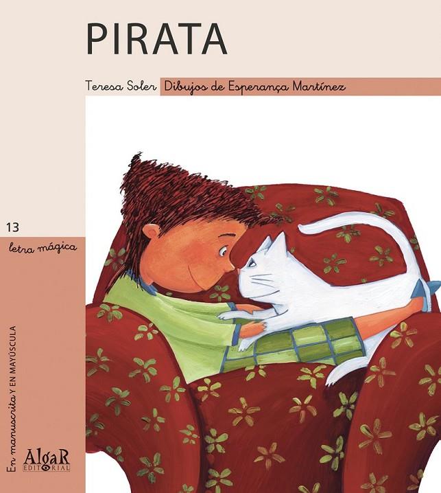 Pirata - Letra mágica 13 | 9788495722546 | SOLER COBO, TERESA | Librería Castillón - Comprar libros online Aragón, Barbastro