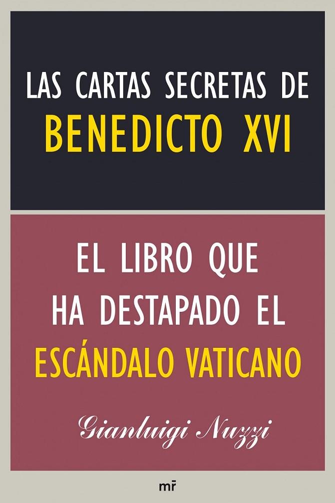 CARTAS SECRETAS DE BENEDICTO XVI, LAS | 9788427039223 | NUZZI, GIANLUIGI | Librería Castillón - Comprar libros online Aragón, Barbastro