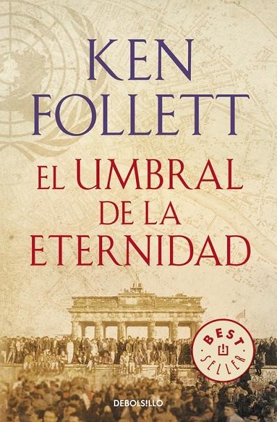 El umbral de la eternidad (The Century 3) | 9788466329507 | Ken Follett | Librería Castillón - Comprar libros online Aragón, Barbastro