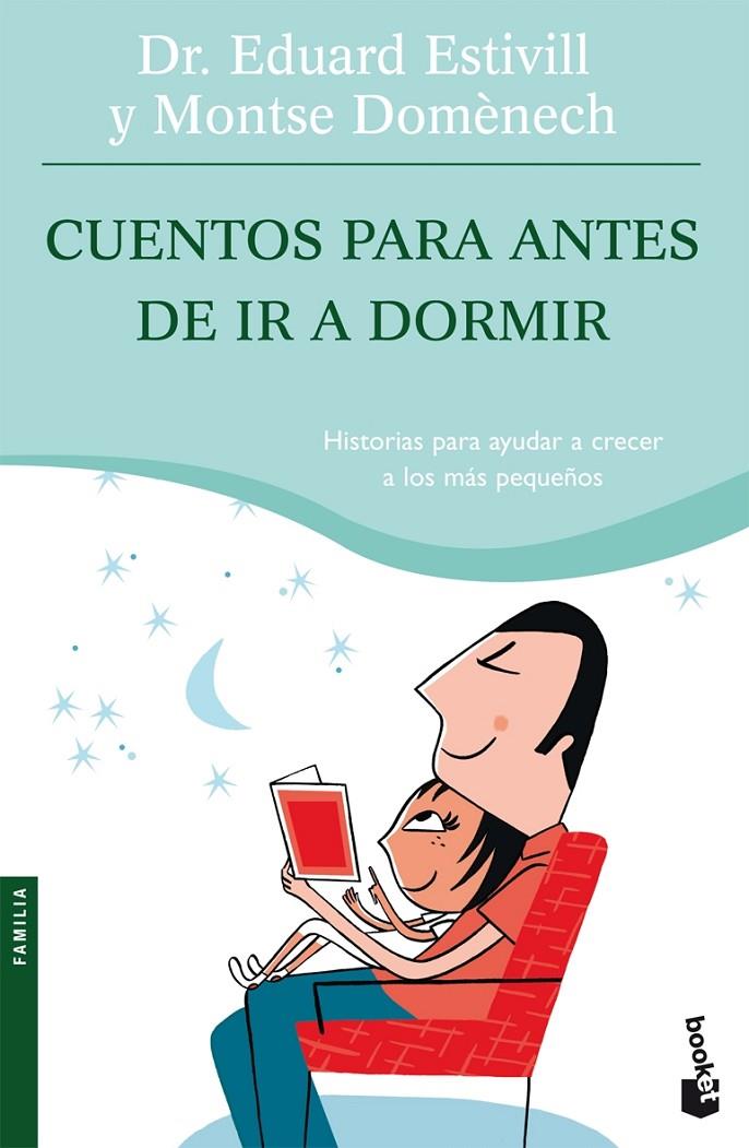 CUENTOS PARA ANTES DE IR A DORMIR - BOOKET | 9788408070443 | ESTIVILL, DR. EDUARD; DOMENECH, MONTSE | Librería Castillón - Comprar libros online Aragón, Barbastro