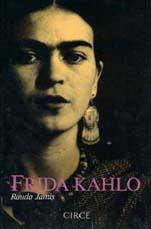 FRIDA KAHLO (CASTELLANO) | 9788477650027 | JAMIS, RAUDA | Librería Castillón - Comprar libros online Aragón, Barbastro