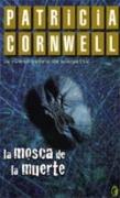 MOSCA DE LA MUERTE, LA (BYBLOS) | 9788466621779 | CORNWELL, PATRICIA DANIELS | Librería Castillón - Comprar libros online Aragón, Barbastro