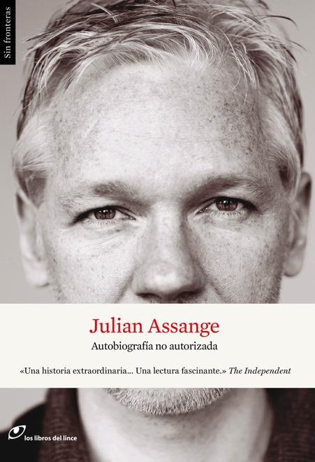 AUTOBIOGRAFÍA NO AUTORIZADA | 9788415070207 | ASSANGE, JULIAN | Librería Castillón - Comprar libros online Aragón, Barbastro