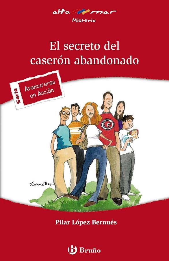 SECRETO DEL CASERÓN ABANDONADO, EL - ALTAMAR ROJO | 9788421653326 | LOPEZ BERNUES, PILAR | Librería Castillón - Comprar libros online Aragón, Barbastro