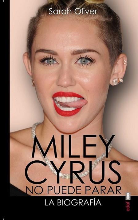 Miley Cyrus: la biografía | 9788441435179 | Oliver, Sarah | Librería Castillón - Comprar libros online Aragón, Barbastro