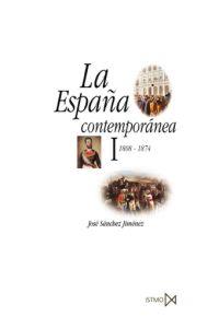 ESPAÑA CONTEMPORANEA 1, LA | 9788470904776 | SANCHEZ JIMENEZ, JOSE | Librería Castillón - Comprar libros online Aragón, Barbastro