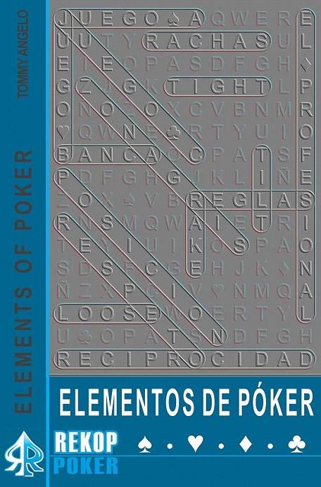 Elementos de poker | 9788494154751 | Angelo,Tommy | Librería Castillón - Comprar libros online Aragón, Barbastro